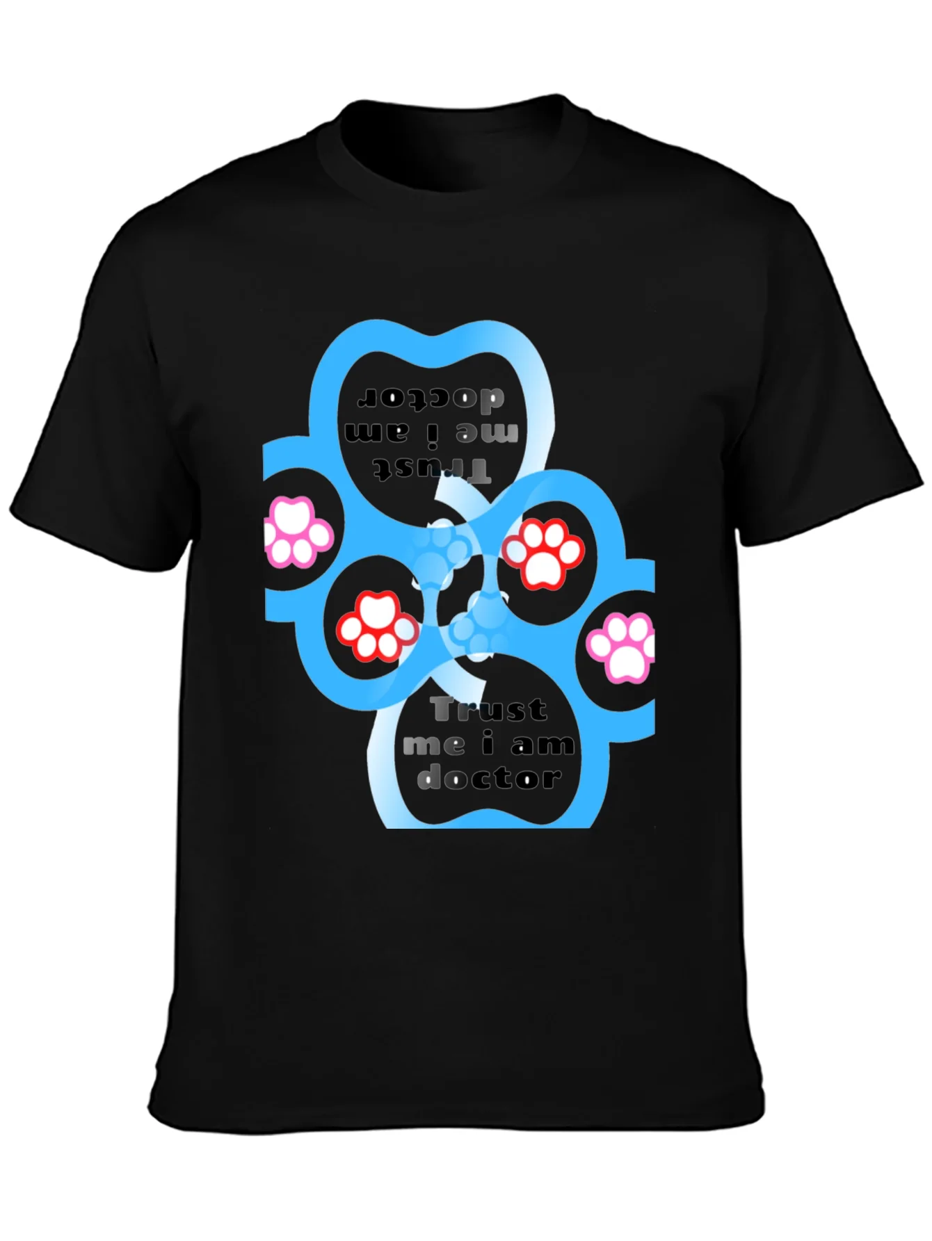 Trust Me I Am Doctor Paw Print Black T-Shirt