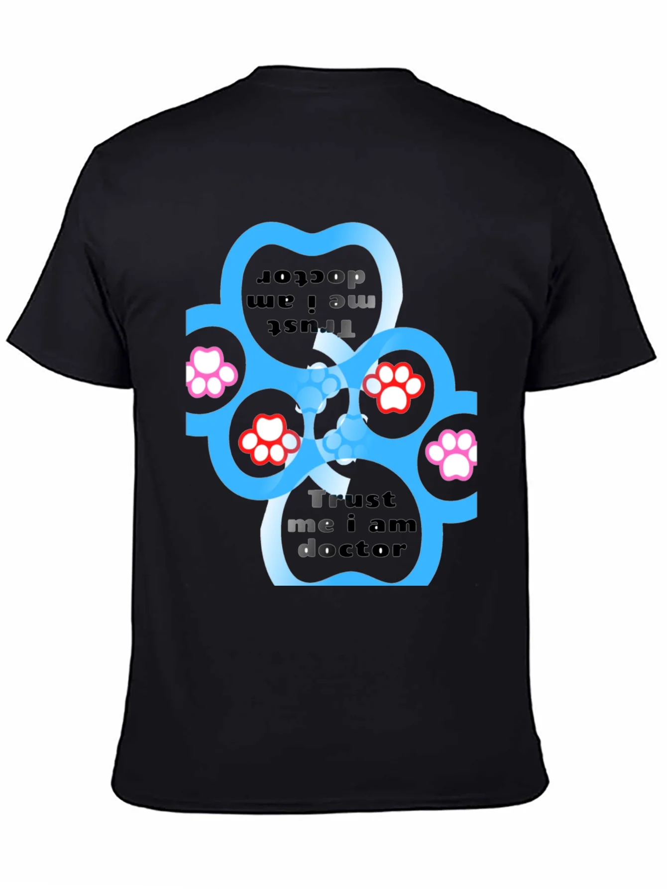 Trust Me I Am Doctor Paw Print Black T-Shirt