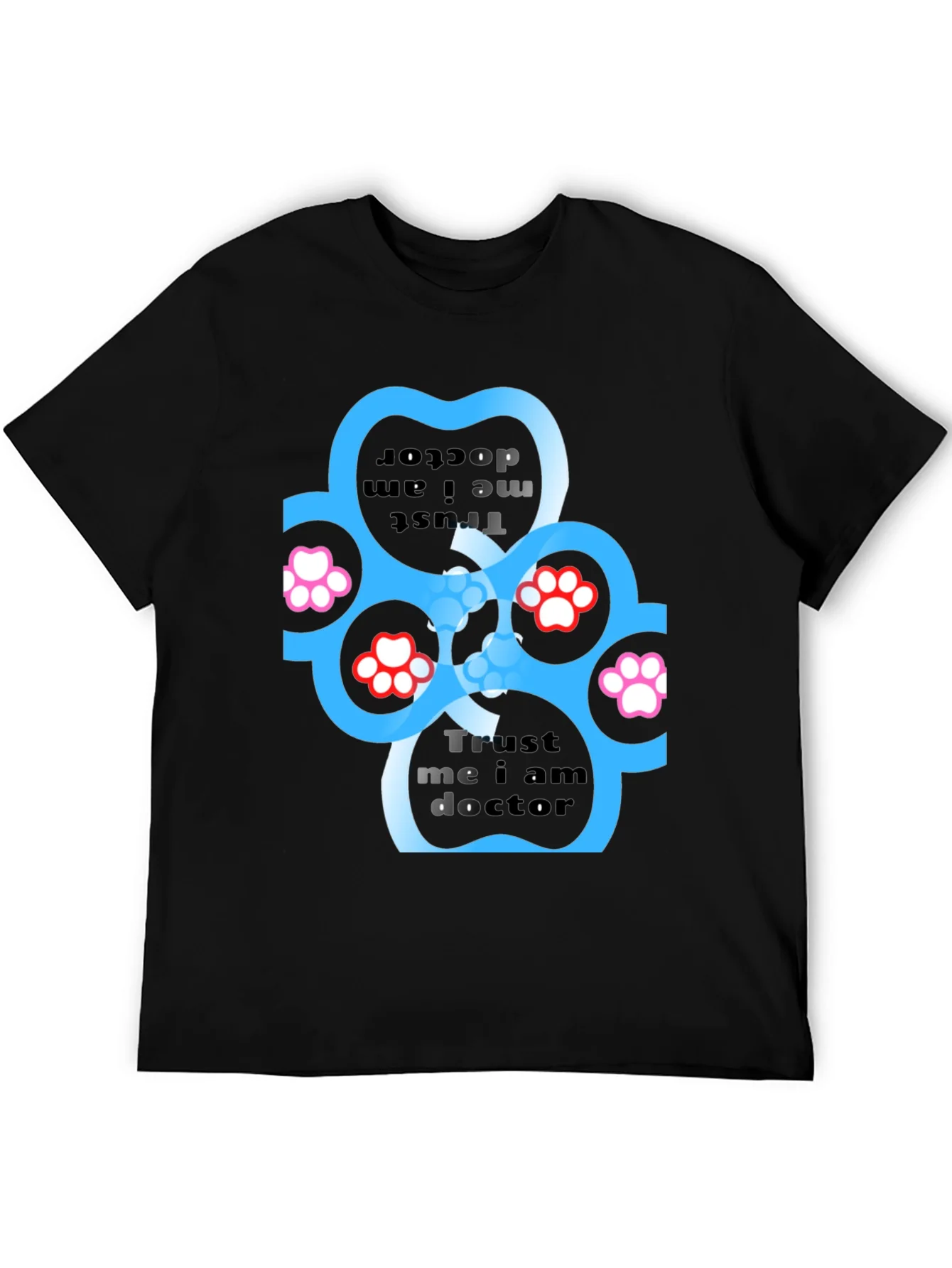 Trust Me I Am Doctor Paw Print Black T-Shirt