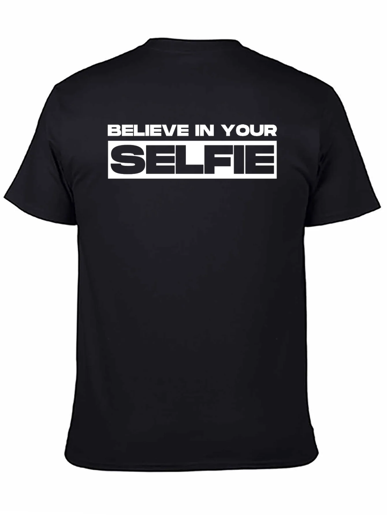 Believe In Your Selfie Graphic T-Shirt