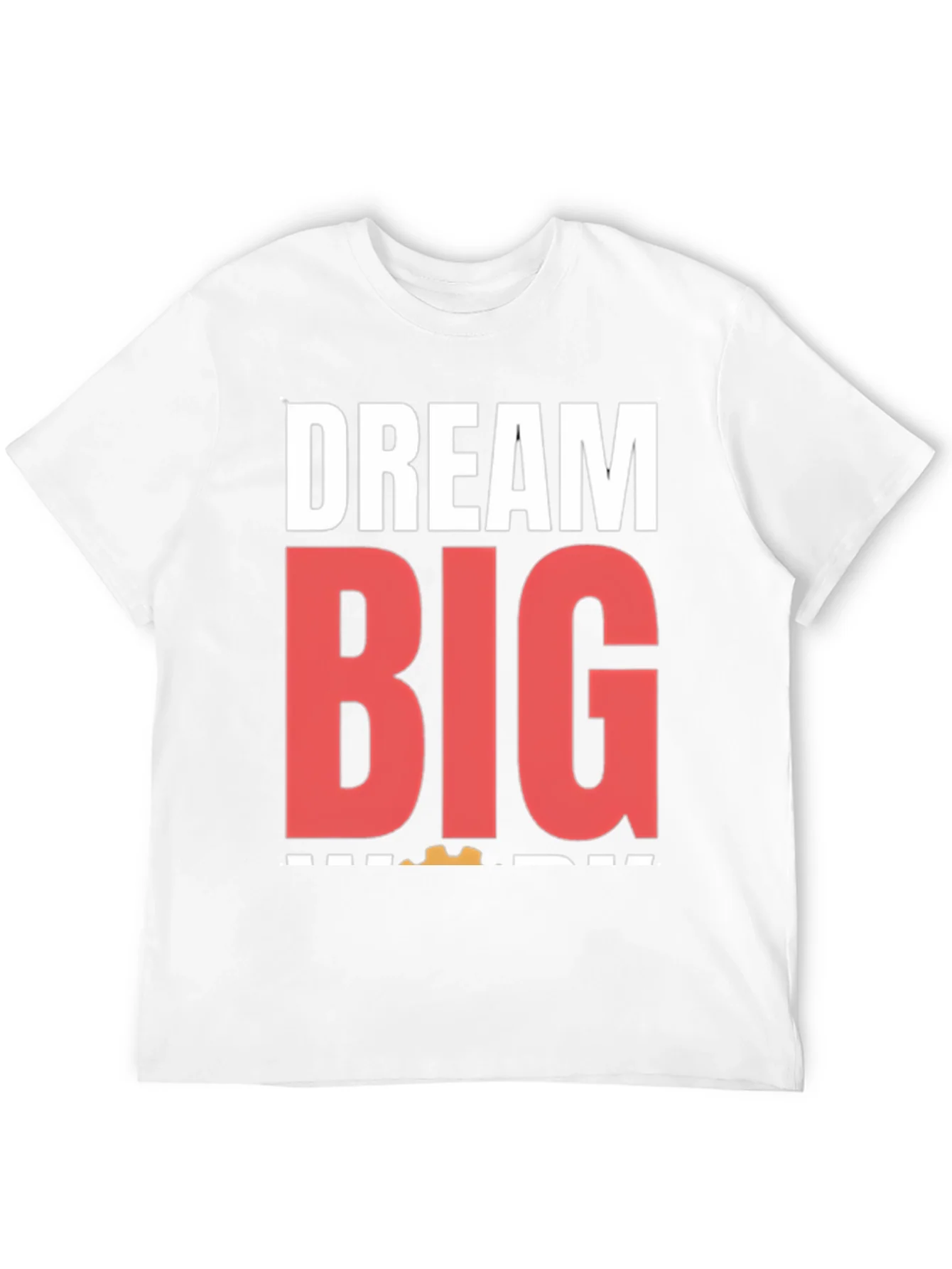 Dream Big Graphic Tee - Motivational T-Shirt