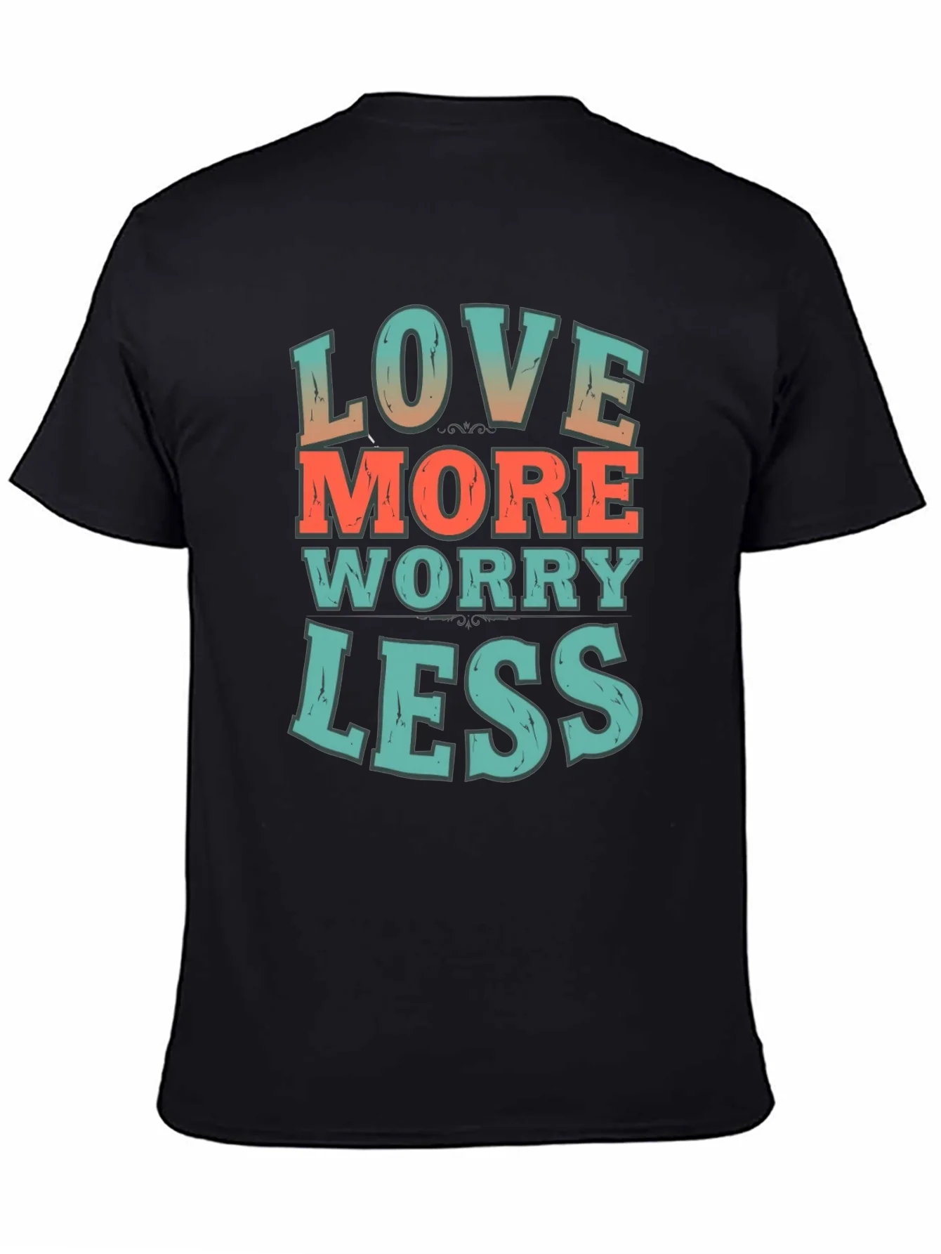 Love More Worry Less Graphic T-Shirt